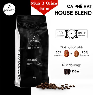   Perfetto Coffee  Cà phê hạt Perfetto House Blend 1kg  2kg - Cà phê nguyên chất 100% 