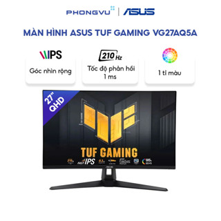 Màn hình Asus TUF Gaming VG27AQ5A 27" (QHD (2K) 2560 x 1440/ Fast IPS/ 210Hz/ 1 ms) -Bảo hành 36 tháng