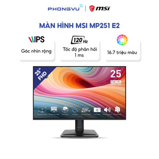Màn Hình Máy Tính MSI MP251 E2 24.5 inch Full HD - Chống Chói (1920x1080/IPS/120Hz/1ms(MPRT)) - Bảo hành 24 tháng