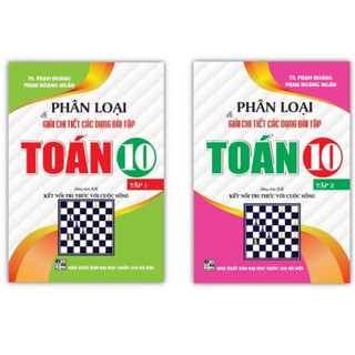 Sách - Combo Phân loại và giải chi tiết các dạng bài tập toán 10 tập 1 + 2 ( dùng kèm bộ sgk kết nối ) ha