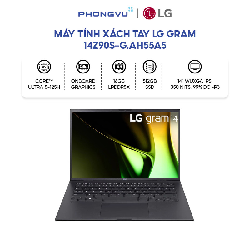 Laptop LG Gram 2024 14Z90S-G.AH55A5 (Ultra 5-125H/RAM 16GB/Onboard/512GB SSD/ Windows 11) - Bảo hành