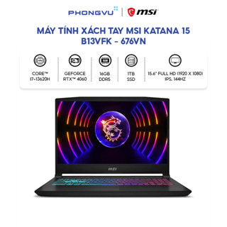 Laptop MSI Katana 15 B13VFK - 676VN ( i7-13620H) - Bảo hành 24 tháng