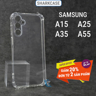 Ốp lưng Samsung A15, A25, A35, A55 5G dẻo trong suốt silicon cao cấp chống sốc bảo vệ cam sharkcase