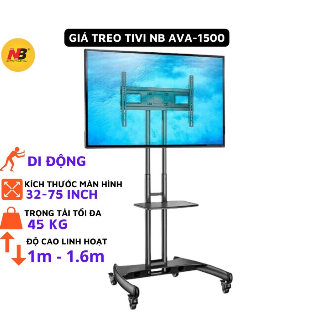 Giá Treo Tivi Di Động NB-AVA-1500 32inch-75inch, Mẫu 2023, Bảo hành 1 năm