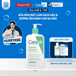 Sữa rửa mặt giúp làm sạch sâu dành cho da dầu Cerave Foaming Facial Cleans  236ML