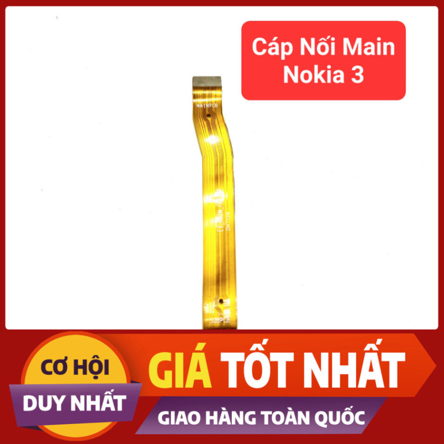 Cáp Nối Main Điện thoại Nokia 3 hàng Zin tháo máy LKBEE PDT