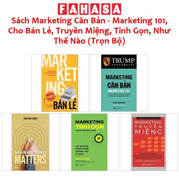 Sách Marketing Căn Bản - Marketing 101, Cho Bán Lẻ, Truyền Miệng, Tinh Gọn, Như Thế Nào (Trọn Bộ)