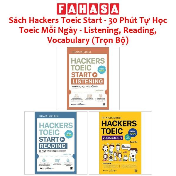 Sách Hackers Toeic Start - 30 Phút Tự Học Toeic Mỗi Ngày - Listening, Reading, Vocabulary (Trọn Bộ)