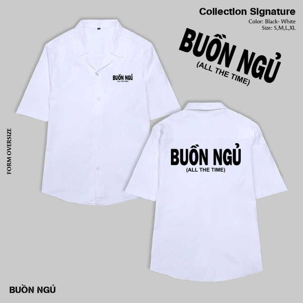 Áo sơ mi Mùa Hè 2025 - "BUỒN NGỦ" Thời Trang Nam- Nữ, chất liệu Vải , Thoáng mát, thấm hút UT