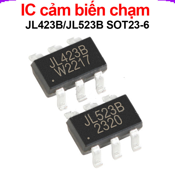 [Giá combo] (10 cái) IC cảm biến chạm JL423B/JL523B SOT23 - 6