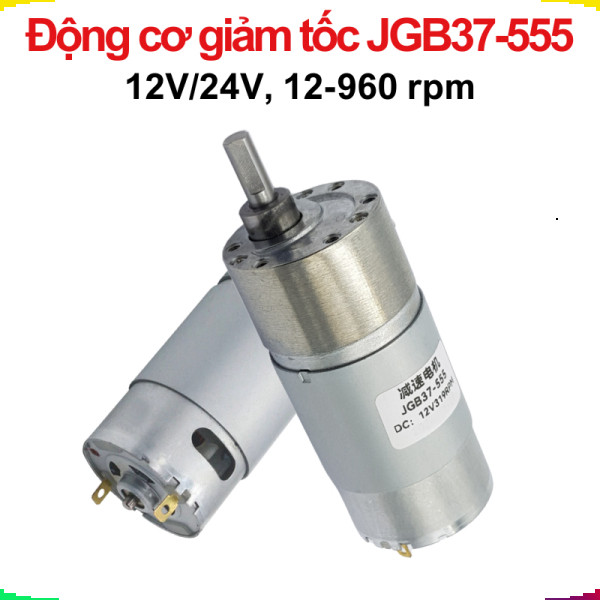 Động cơ giảm tốc JGB37-555 12V/24V nhiều tốc độ
