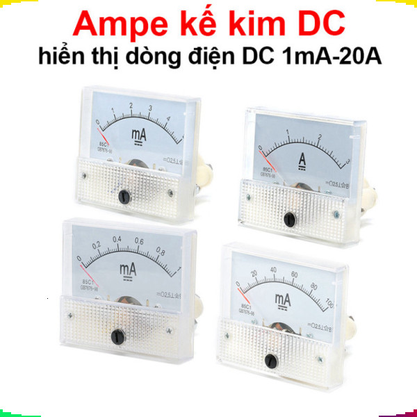 Ampe kế kim hiển thị dòng điện DC 1mA - 20A