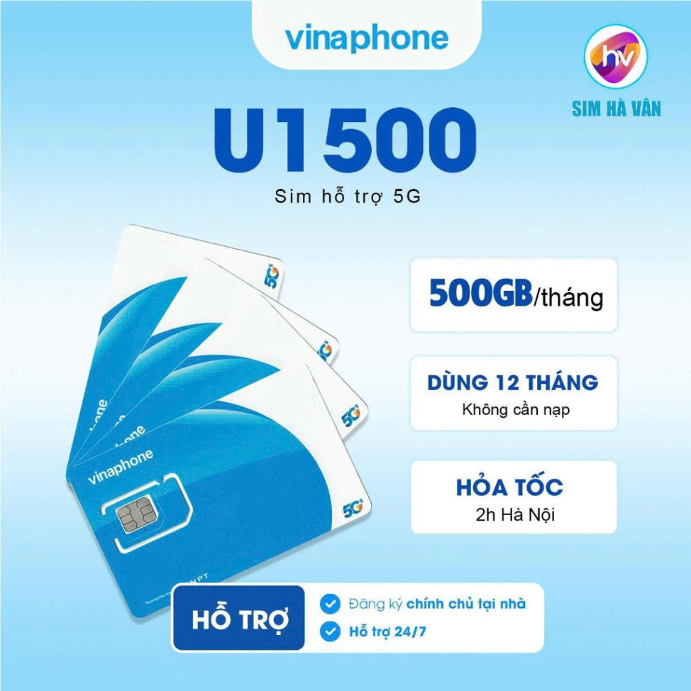 Sim U1500 5G - Sim Vinaphone 12 tháng sử dụng 500GB/tháng không cần nạp, có làm esim - Sim Hà Vân