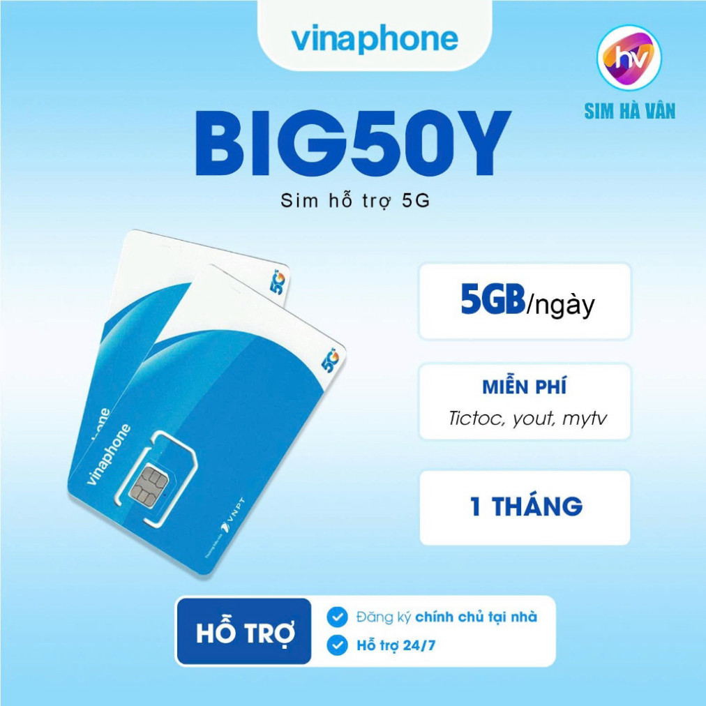 Sim BIG50Y 5G - Sim Vinaphone 1 tháng sử dụng, 5GB/ ngày - Sim Hà Vân
