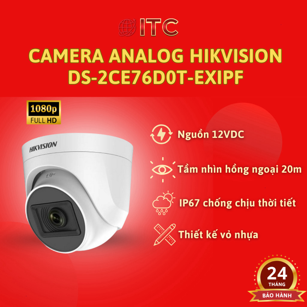 CAMERA ANALOG HIKVISION cơ bản không micro DS-2CE76D0T-EXIPF,EXLPF, EXLMF CHÍNH HÃNG, BẢO HÀNH 2 NĂM