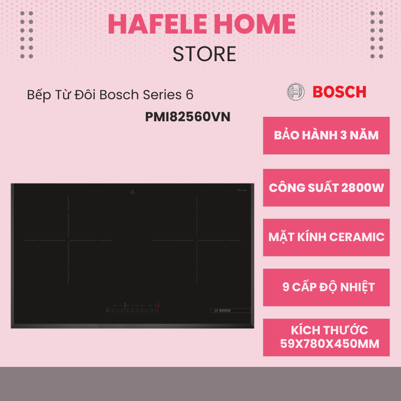 Bếp Từ Bosch PMI82560VN - Công Suất 3.500W - Điều Khiển Cảm Ứng DirectSelect - Hẹn Giờ Thông Minh