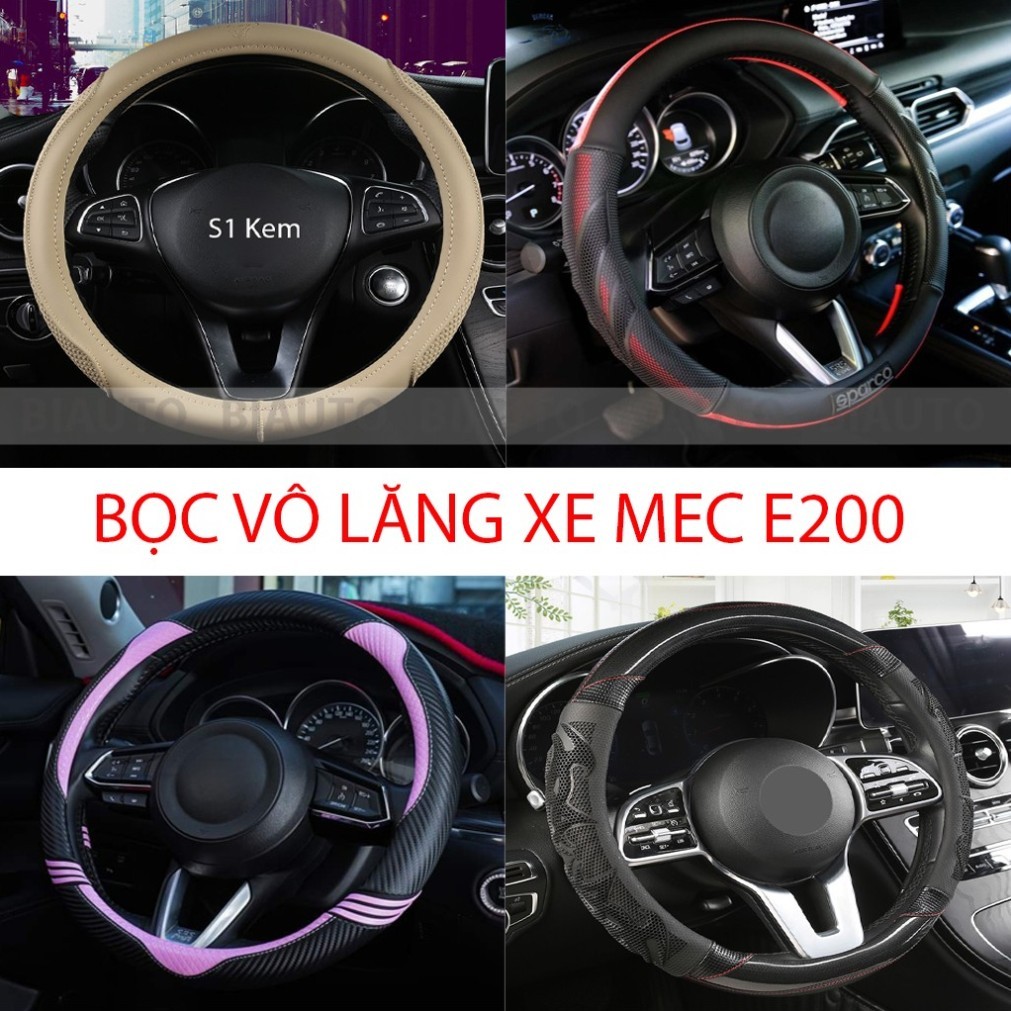 BỌC VÔ LĂNG XE MEC E200  SIZE 38CM – DA CAO CẤP, CHỐNG TRƠN