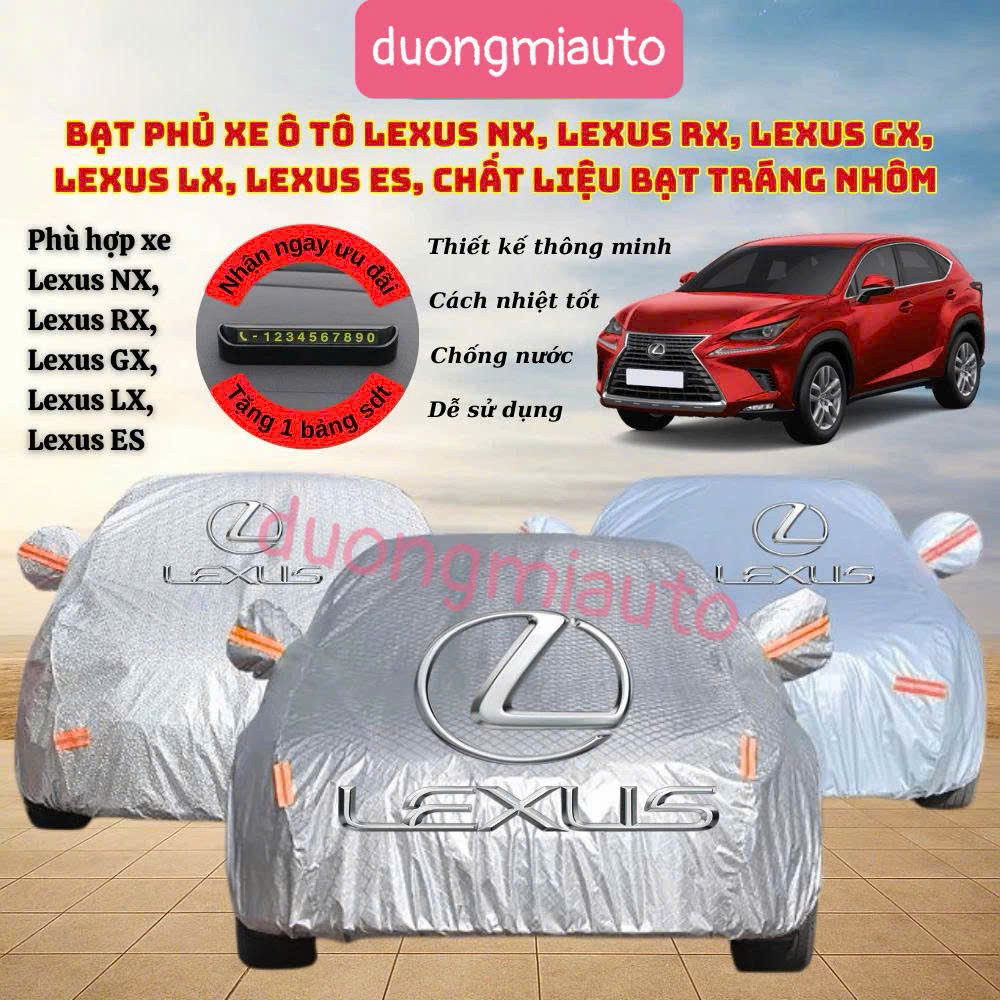 Bạt Phủ Xe Ô Tô Lexus NX, Lexus RX, Lexus GX, Lexus LX, Lexus ES, Chất Liệu Bạt Tráng Nhôm 3 Lớp