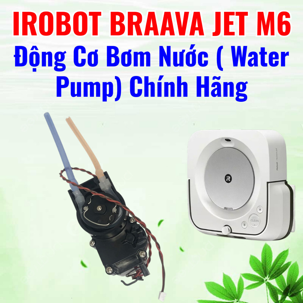 Động cơ bơm nước ( water pump)   IROBOT BRAAVA JET M6