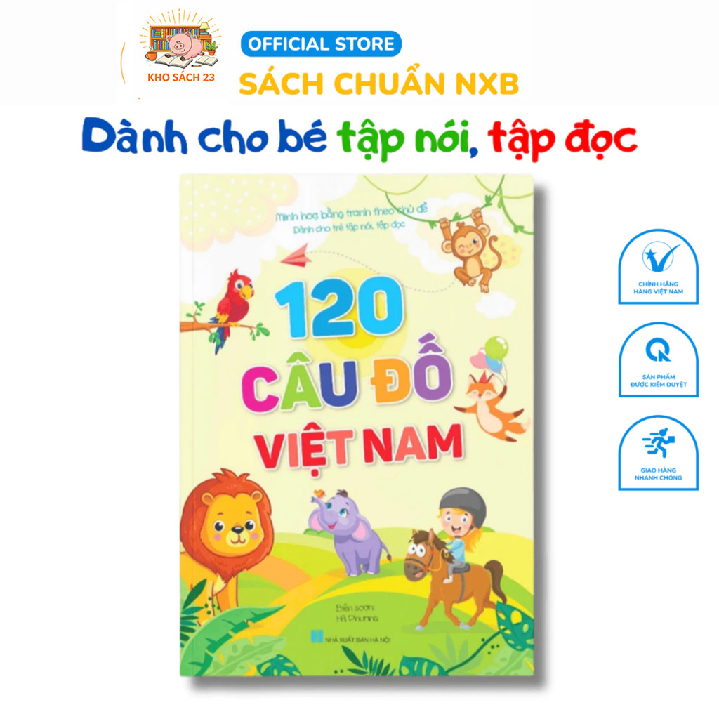 Sách 120 câu đố Việt Nam (dành cho bé tập nói, tập đọc - minh họa theo chủ đề)
