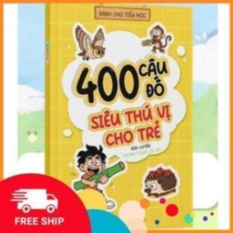 Sách (HOT) - 400 Câu Đối Siêu Thú Vị Cho Trẻ - Rèn luyện tư duy Logic, IQ, EQ
