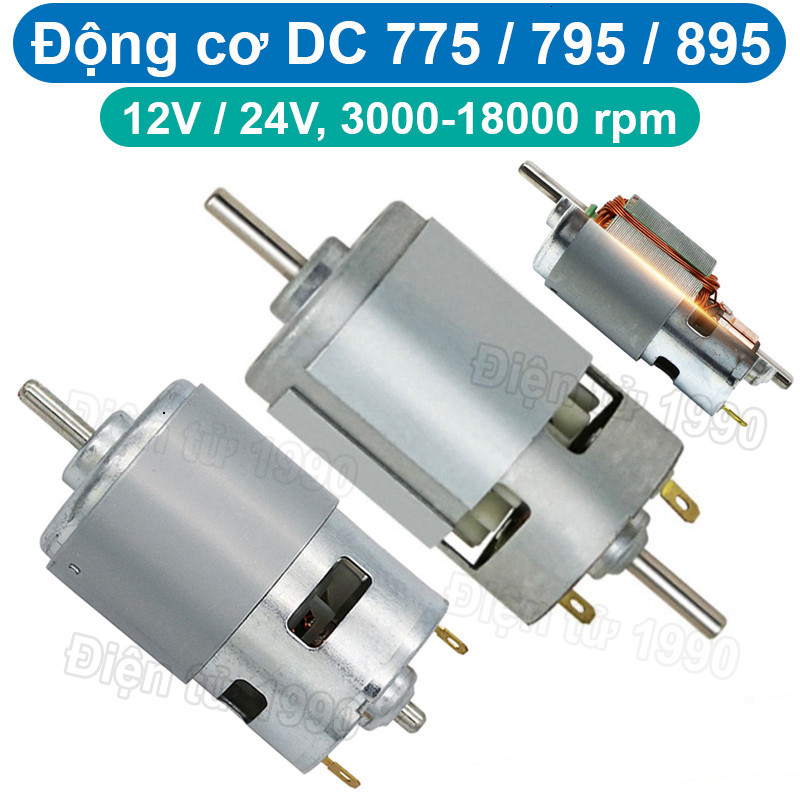 Động cơ DC 775/785/895 tốc độ cao điện áp 12V/24V