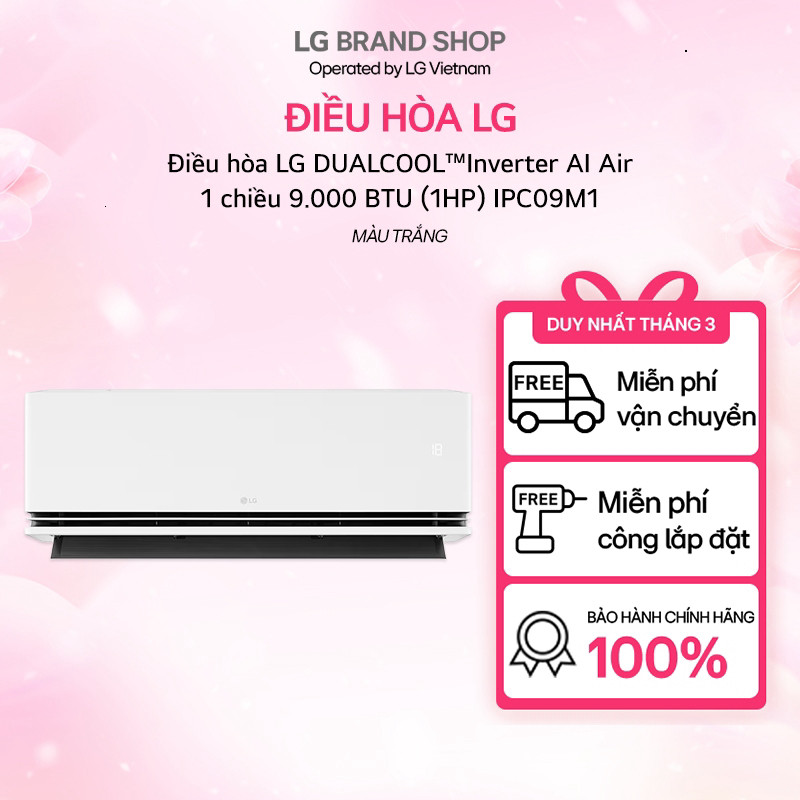 [Chỉ giao Miền Nam] - Điều hòa LG DUALCOOL™Inverter AI Air 1 chiều 9.000 BTU (1HP) IPC09M1