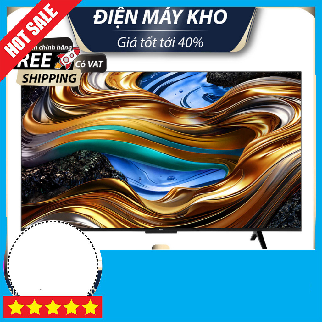 Nhắn shop Giải thích: Tivi TCL Google 55 Inch 4K 55P79B PRO Giao Hàng Toàn Quốc Freeship.