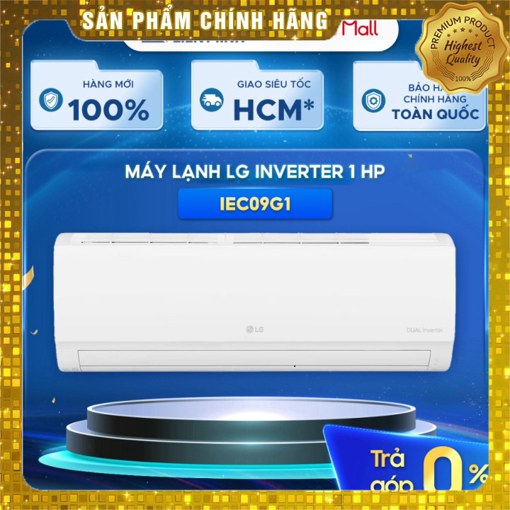 Điều Hòa LG DUALCOOL 1 Chiều IEC09G1 IEC12G1 Inverter [Giao Toàn Quốc] Giao nhanh toàn quốc.
