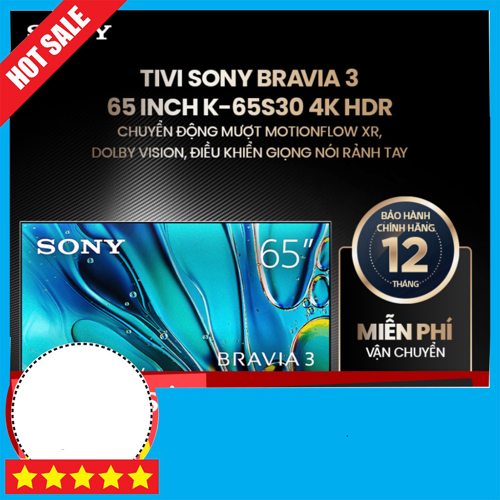 Nhắn shop Tivi Sony BRAVIA 3 65 inch K65S30 4K HDR Motionflow XR - Dolby Vision Freeship.