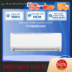 nhắn SHOP nhận mã giảm✔️_  Máy Lạnh Daikin Inverter FTKB60ZVMV | FTKB25ZVMV | FTKB35ZVMV | FTKB50ZVM