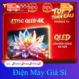 nhắn SHOP✔️_  ib SHOP✔️_  【QLED】43inch, 4K Google TV TCL 43T6C, HDR10+, Tần số quét 60Hz, Dolby Atmo