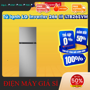 nhắn SHOP nhận mã giảm✔️_  LTB26SVM  Tủ lạnh LG Inverter 266 lít LTB26SVM  Hàng chính hãng _mới 100%