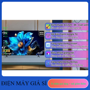 ib giảm thêm 200k-5tr✔️_  Google Tivi QLED TCL AI 4K 43 inch 43P7K 2025  Điện Máy Kho Rẻ _siêu rẻ