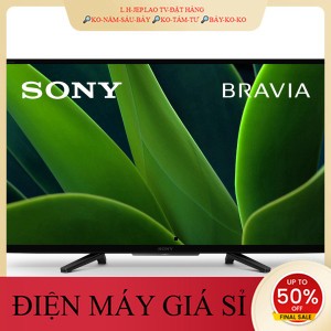 ib giảm thêm✔️_  Google Tivi Sony 32 inch KD32W830K  Điện Máy Kho Rẻ _HÀNG MỚI GIÁ TỐT