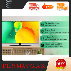 nhắn SHOP nhận mã giảm✔️_  Smart Tivi NanoCell LG 4K 55 inch 55NANO76SQA 2022  INDONESIA _mới 100%