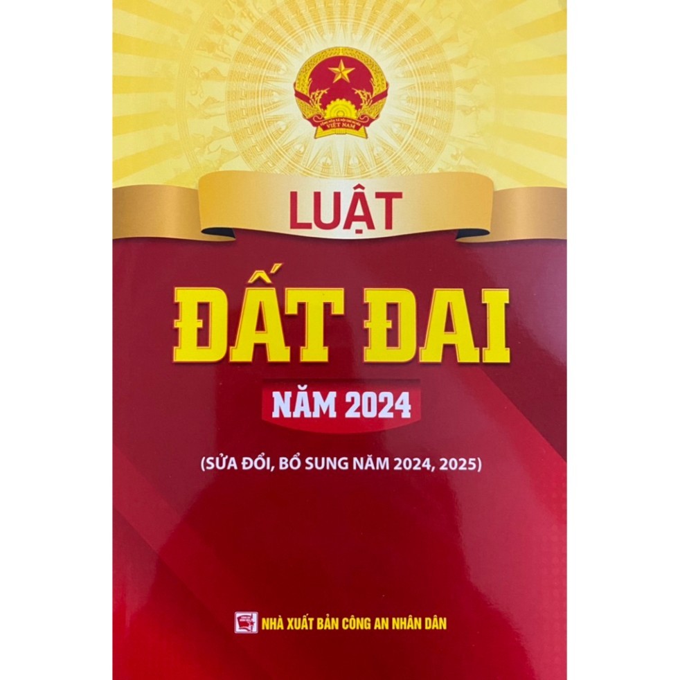 Sách - Luật Đất Đai Năm 2024 (Sửa Đổi, Bổ Sung Năm 2024, 2025) - DH