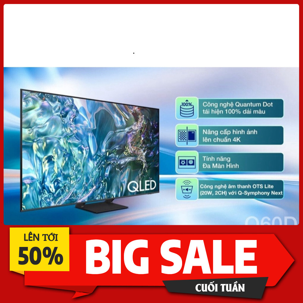 Sale lớn  QLED Samsung Tivi 4K 85inch QA85Q60D Độc Quyền 2024 Giao nhanh toàn quốc.
