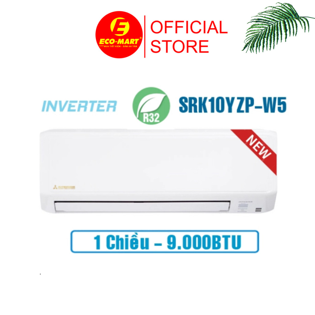 SRK/SRC10YZP-W5 Điều hòa Mitsubishi SRK/SRC10YZP-W5 1 chiều Inverter 9.000 Btu(có lắp đặt )