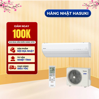 Điều Hòa Panasoniic CS-224DFL, CS-284DFL HASUKI  Máy Lạnh Nội Địa Nhật Bản Hai Chiều Tiết Kiệm Điện
