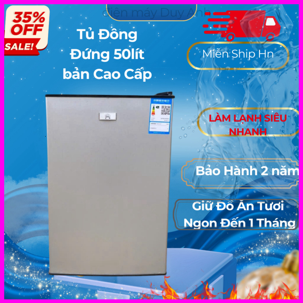 - Tủ Đông 50L Đứng 7 Cấp Độ Đông Lạnh Chính Hãng 100% .