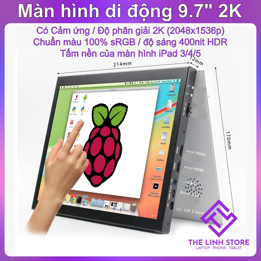Màn hình di động 9.7 inch 2K 100%sRGB có cảm ứng - Đủ cổng nhận hình