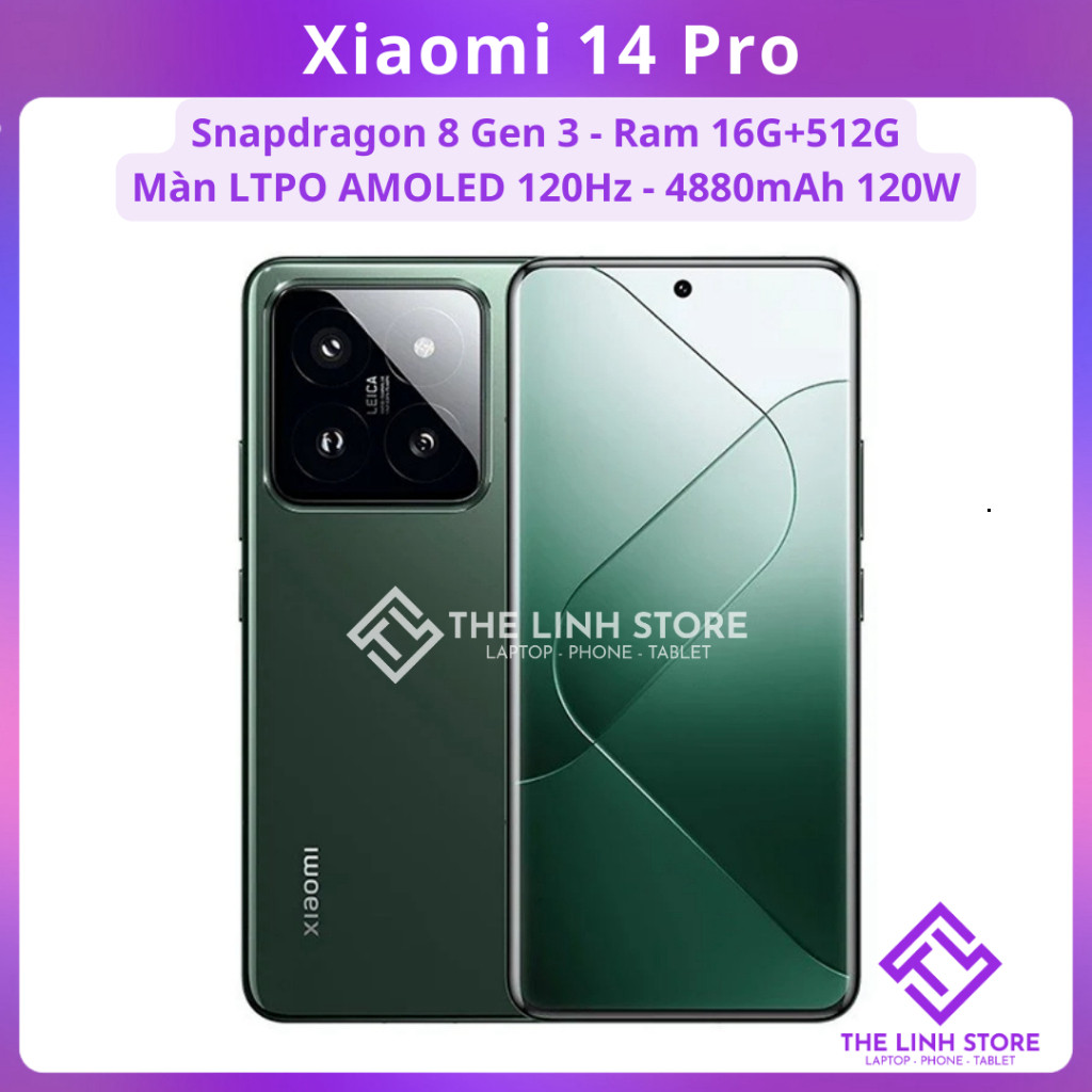 Điện thoại Xiaomi 14 Pro màn LTPO AMOLED 120Hz - Snapdragon 8 Gen 3