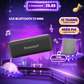 Loa Bluetooth Tronsmart T2 MINI | Công Suất 10W | Chơi Nhạc Đến 18h | Kháng Nước IPX7 | Bluetooth 5.3 | BH 12 Tháng
