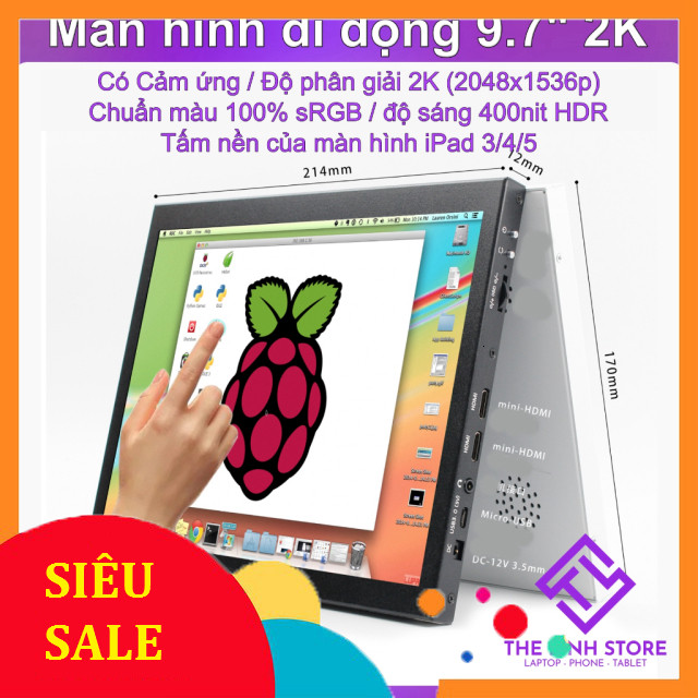 Màn hình di động 9.7 inch 2K 100%sRGB có cảm ứng - Đủ cổng nhận hình