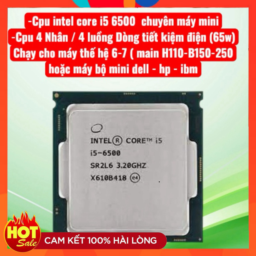 cpu core i5 6500 sk 1151 chạy H110,B150.250