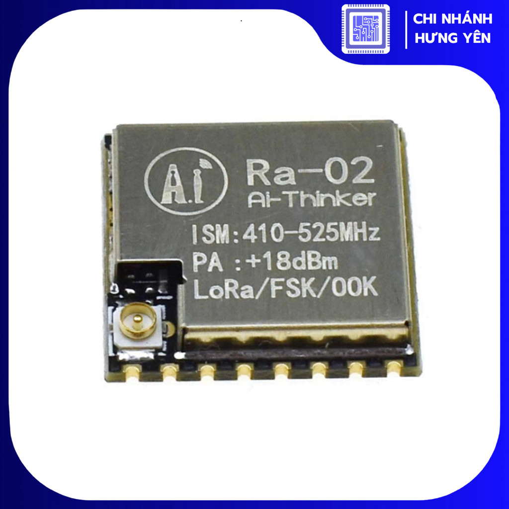 Mạch Thu Phát RF SPI Lora SX1278 433Mhz Ra-02