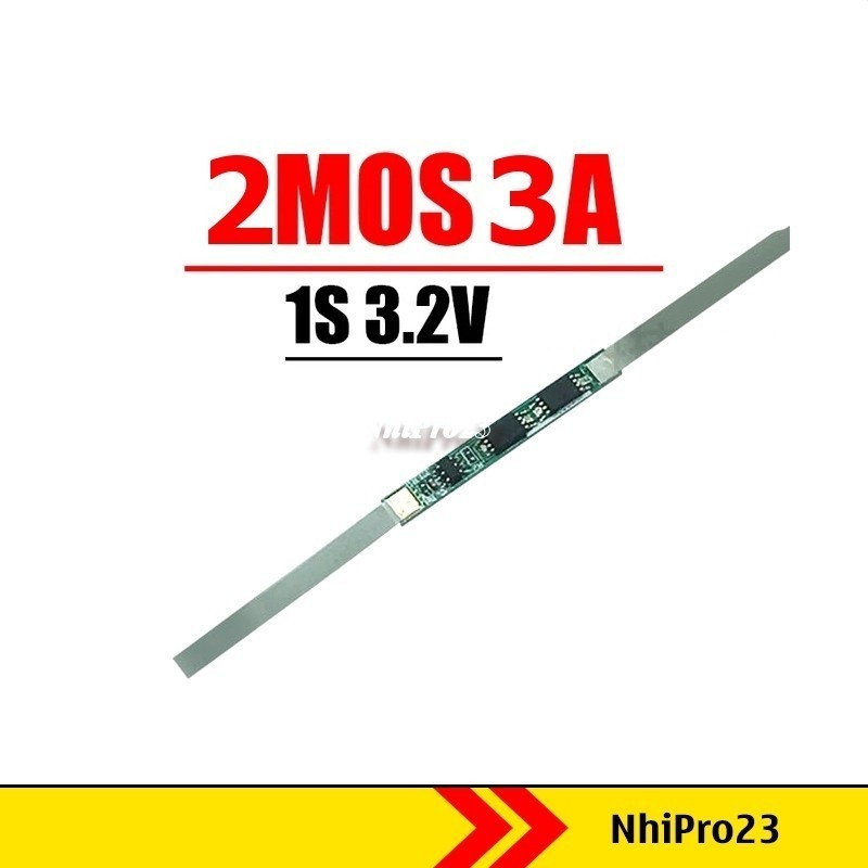 Mạch sạc và bảo vệ pin 1S 3.2V LiFePO4 - Lithium Sắt Photphat - Pin 32650
