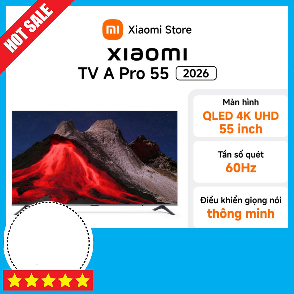 IB đặt hàng  Xiaomi TV A Pro 55" QLED 4K UHD Độc Đạo Giọng Nói - Giữ Bền 24 Tháng GIAO TOÀN QUỐC.