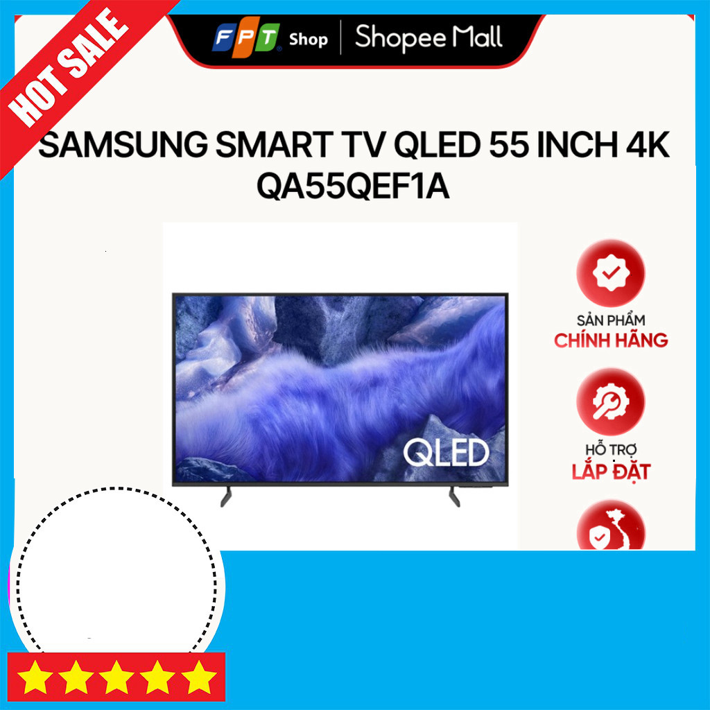 IB đặt hàng  Smart TV 55 inch 4K QLED Samsung QA55QEF1A - Tặng Loa Soundbar GIAO TOÀN QUỐC.